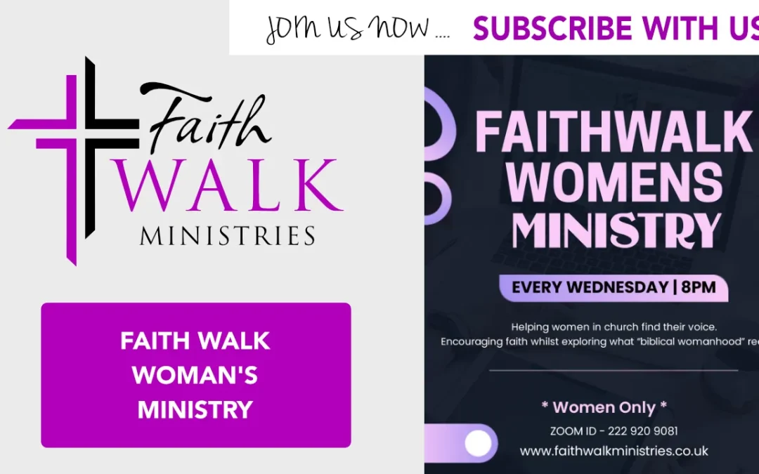 Empowering Voices, The Journey of Faith at FaithWalk Women’s Ministry