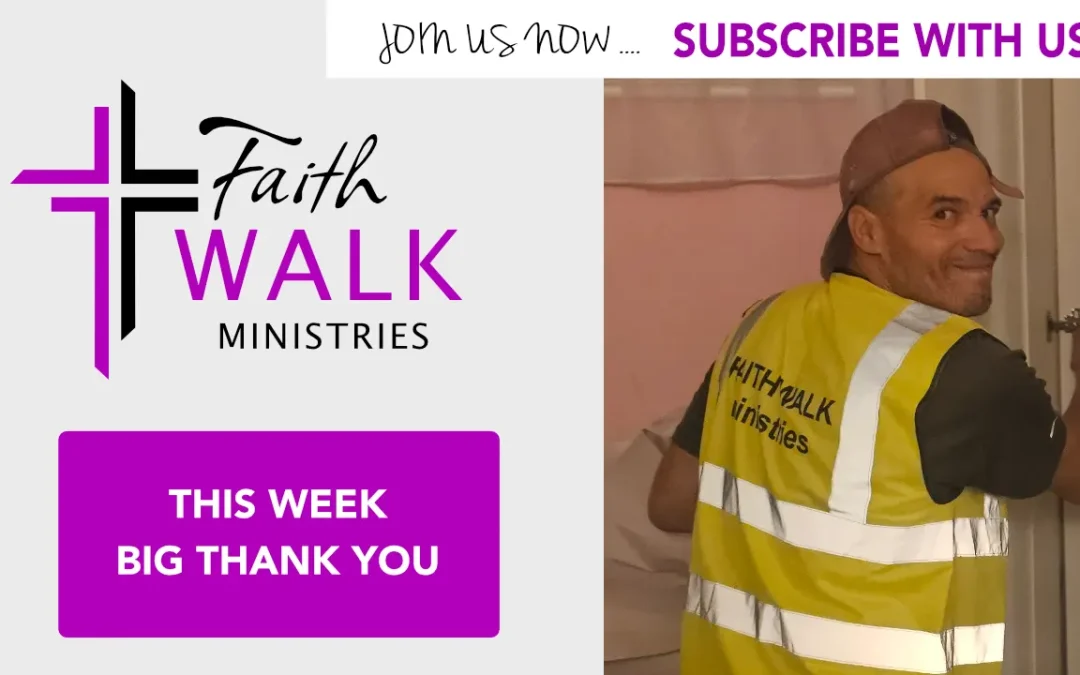 Faith Walk Ministries would like to extend our heartfelt appreciation and sincere thanks