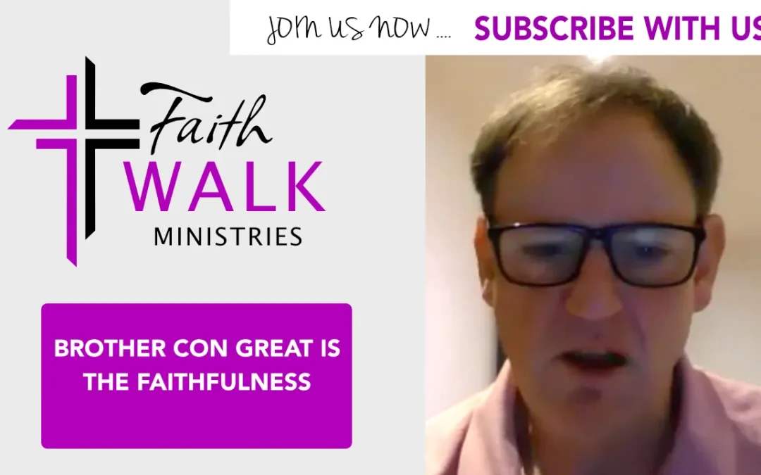Brother con great is thu faithfulness