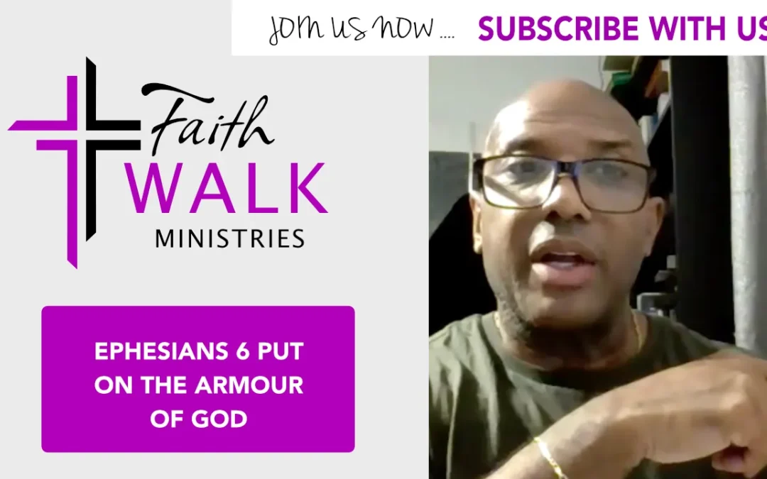 Ephesians 6 put on the armour of God