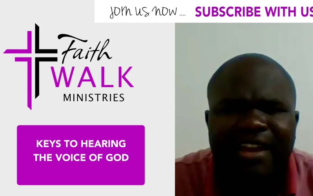 Keys to hearing the voice of God
