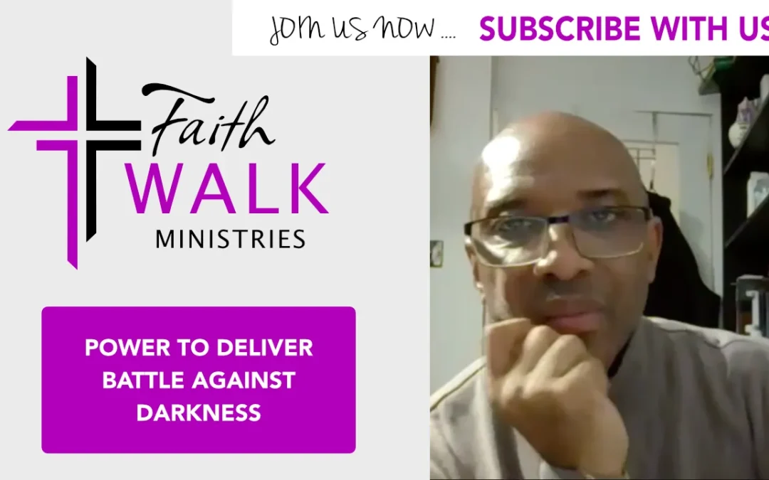 Power to deliver battle against darkness