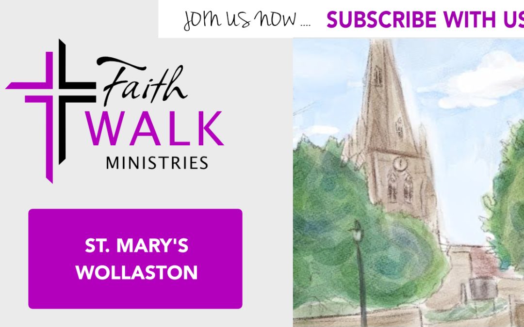 Faith in Action: How St Mary’s Wollaston and Faith Walk Ministries Support the Community