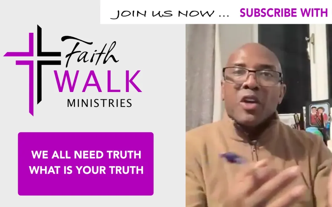 We all need truth what is your truth
