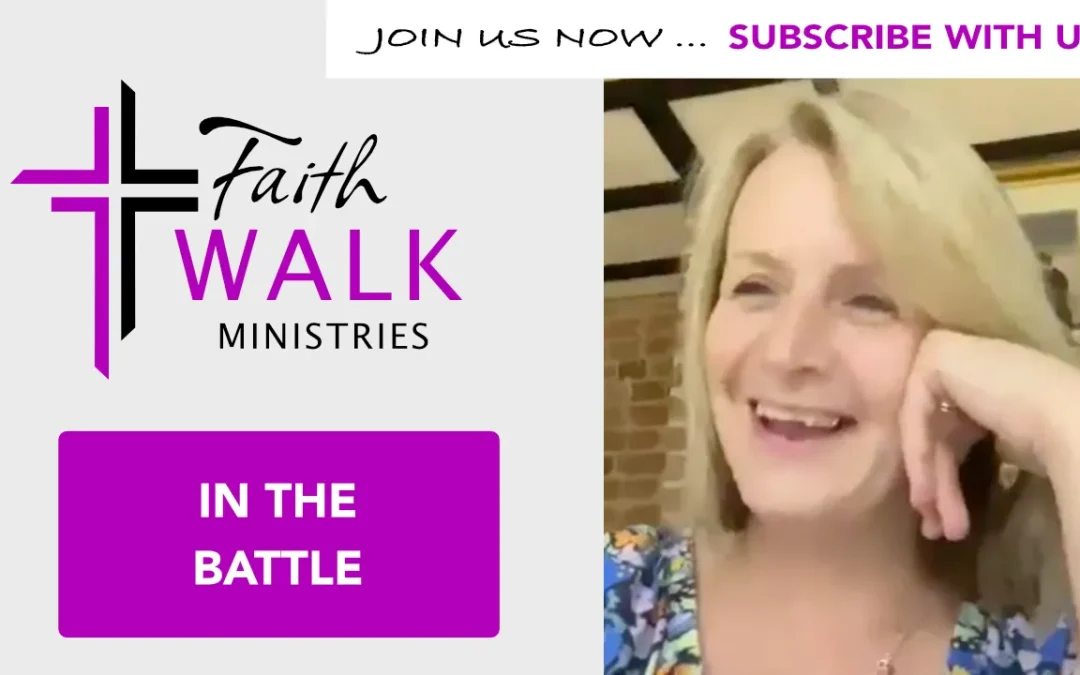 In the Battle — three words that speak volumes to anyone walking through faith trials